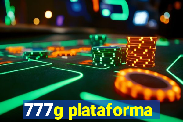 777g plataforma